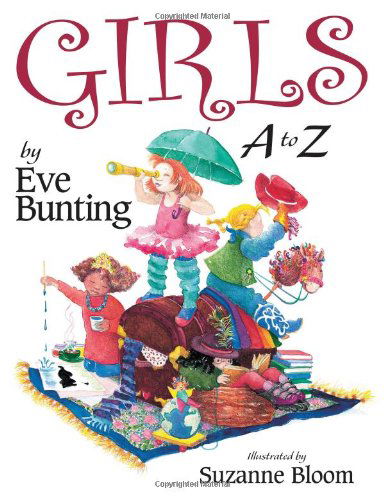 Cover for Eve Bunting · Girls A to Z (Paperback Book) (2013)