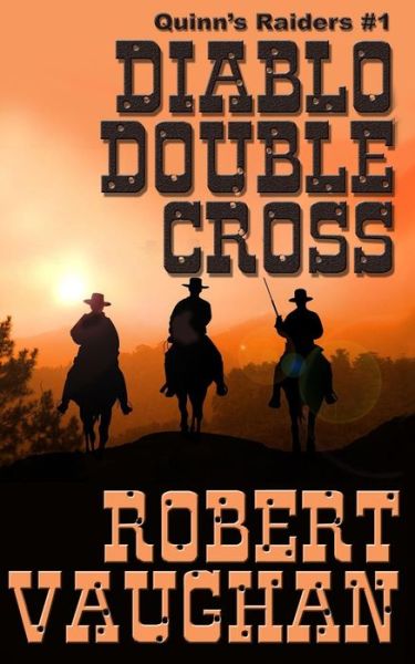 Cover for Robert Vaughan · Diablo Double Cross (Paperback Book) (2015)