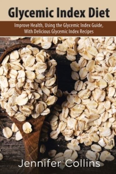 Cover for Jennifer Collins · Glycemic Index Diet (Paperback Book) (2013)