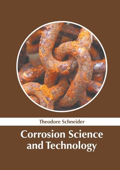 Cover for Theodore Schneider · Corrosion Science and Technology (Hardcover Book) (2022)