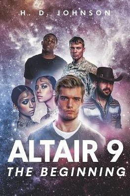 Cover for H D Johnson · Altair 9 The Beginning (Pocketbok) (2019)