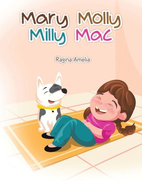 Cover for Ragina Amelia · Mary Molly Milly Mac (Paperback Book) (2021)