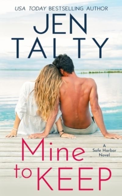 Cover for Jen Talty · Mine to Keep (Paperback Book) (2022)