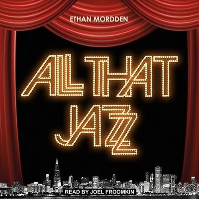 Cover for Ethan Mordden · All That Jazz (CD) (2018)