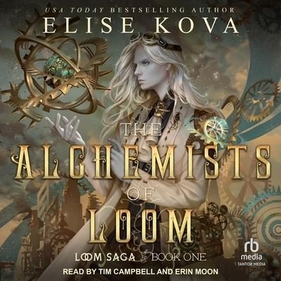 Cover for Elise Kova · The Alchemists of Loom (CD) (2017)
