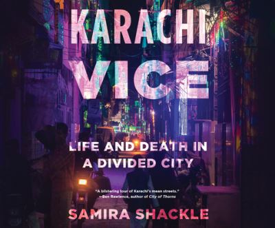 Cover for Samira Shackle · Karachi Vice (CD) (2021)