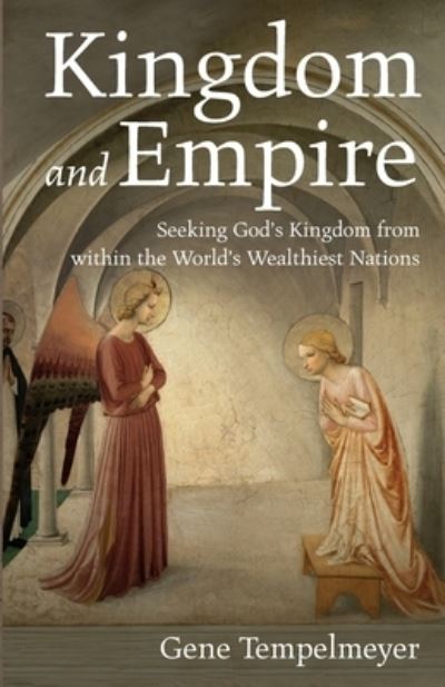 Cover for Gene Tempelmeyer · Kingdom and Empire (Paperback Book) (2021)