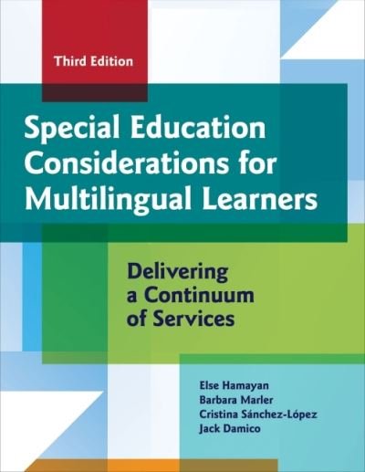 Cover for Else Hamayan · Special Education Considerations for Multilingual Learners: Delivering a Continuum of Services (Pocketbok) [3 Revised edition] (2022)