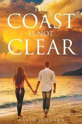 Cover for Editor David Johnson · The Coast Is Not Clear (Pocketbok) (2016)