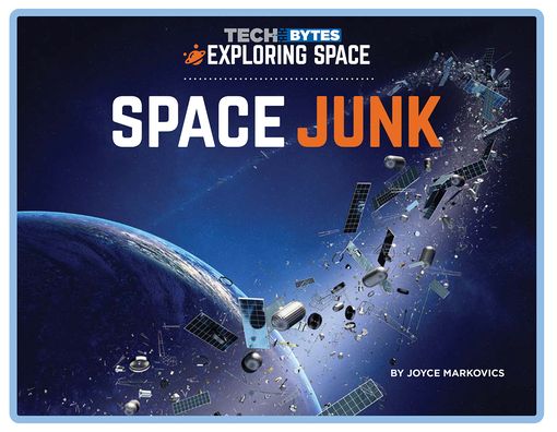 Cover for Joyce Markovics · Space Junk (Hardcover Book) (2023)