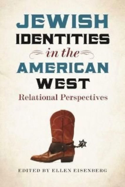 Cover for Ellen Eisenberg · Jewish Identities in the American West – Relational Perspectives (Paperback Book) (2022)