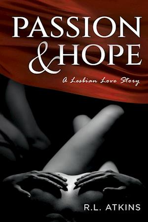 Cover for R. L. Atkins · Passion &amp; Hope (Book) (2023)