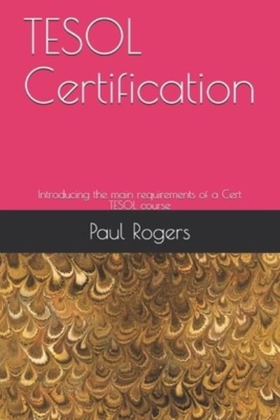 Cover for Paul Rogers · TESOL Certification (Paperback Book) (2019)