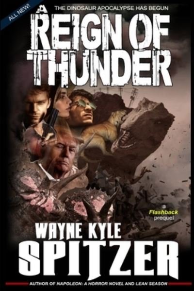 Cover for Wayne Kyle Spitzer · A Reign of Thunder (Paperback Book) (2019)