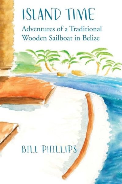 Cover for Bill Phillips · Island Time B/W (Paperback Book) (2018)