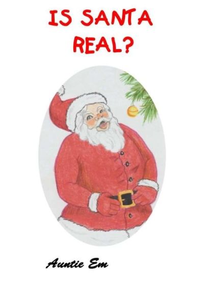 Is Santa Real? - Lillian Duncan - Books - Independently Published - 9781729204283 - November 13, 2018