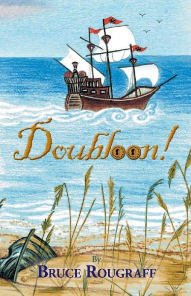 Cover for Bruce Rougraff · Doubloon! (Paperback Book) (2020)