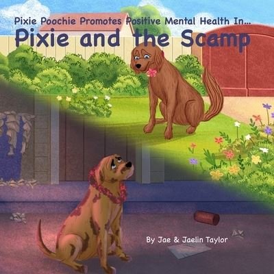 Cover for Jae And Jaelin Taylor · Pixie and the Scamp (Paperback Bog) (2021)