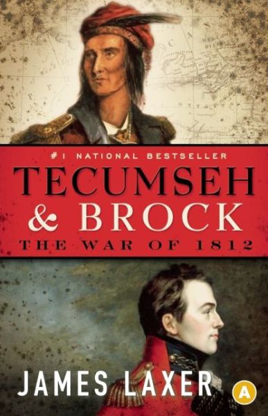 Cover for James Laxer · Tecumseh and Brock: The War of 1812 (Paperback Book) (2014)