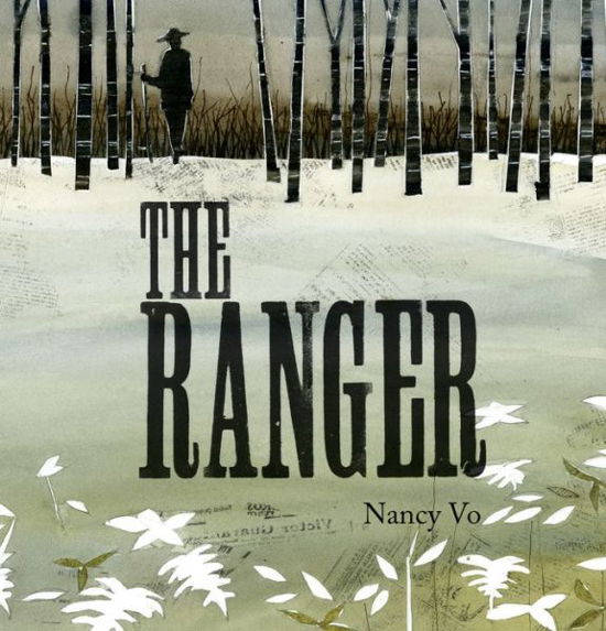 Cover for Nancy Vo · The Ranger (Hardcover Book) (2019)