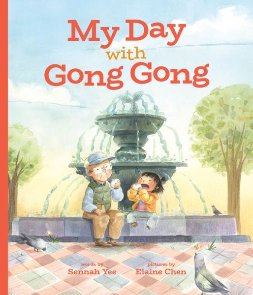 Cover for Sennah Yee · My Day With Gong Gong (Paperback Book) (2022)