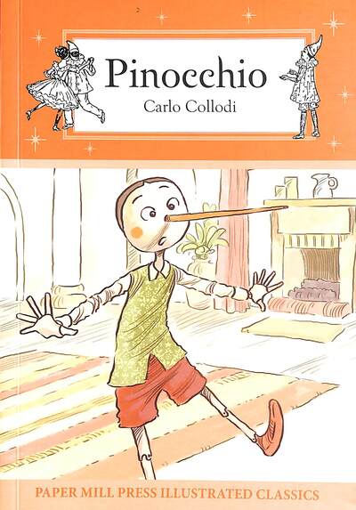 Pinocchio - Papermill Press Illustrated Classics - Carlo Collodi - Bøger - North Parade Publishing - 9781774022283 - 25. november 2022