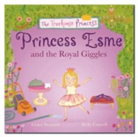 Cover for Grace Swanton · Princess Esme and the Royal Giggles - The Treehouse Princess (Paperback Book) [UK edition] (2015)