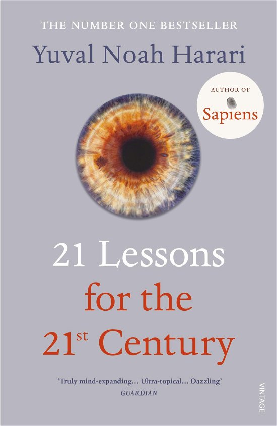 Cover for Yuval Noah Harari · 21 Lessons for the 21st Century: 'Truly mind-expanding... Ultra-topical' Guardian (Paperback Bog) (2019)
