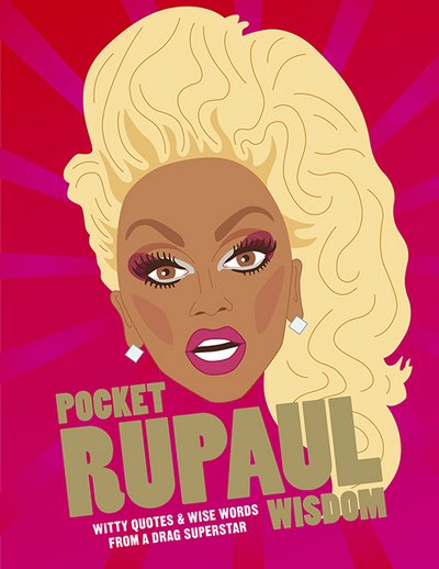 Cover for Hardie Grant Books · Pocket RuPaul Wisdom: Witty Quotes and Wise Words From a Drag Superstar - Pocket Wisdom (Hardcover bog) [Hardback edition] (2017)