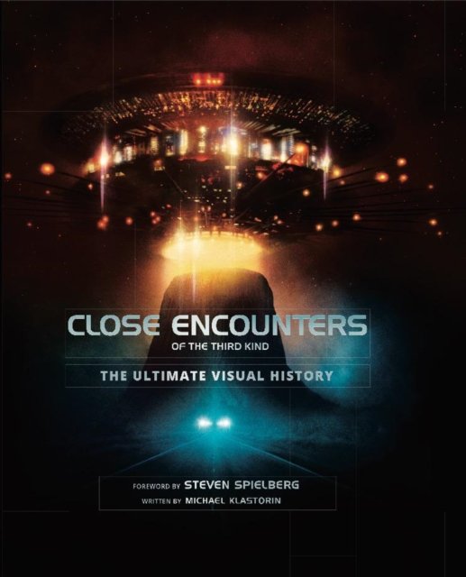Cover for Michael Klastorin · Close Encounters of the Third Kind the Ultimate Visual History (Inbunden Bok) (2017)