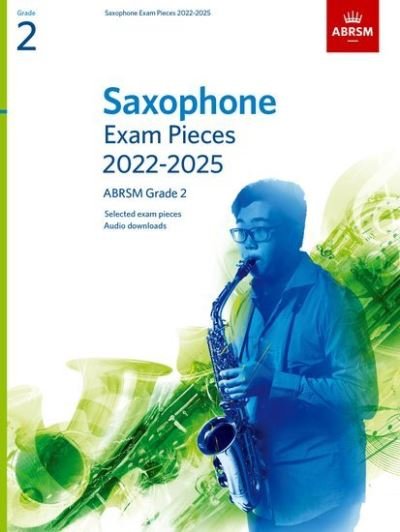 Cover for Abrsm · Saxophone Exam Pieces from 2022, ABRSM Grade 2: Selected from the syllabus from 2022. Score &amp; Part, Audio Downloads - ABRSM Exam Pieces (Sheet music) (2021)