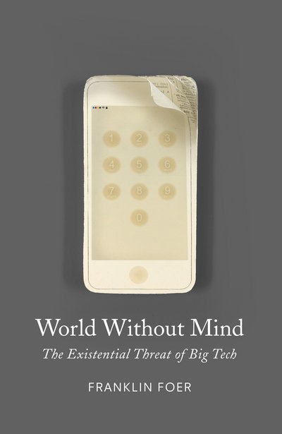 World Without Mind - Foer - Bücher - Vintage Publishing - 9781787330283 - 28. September 2017