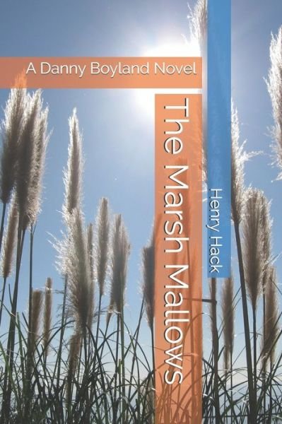 Cover for Henry Hack · The Marsh Mallows (Paperback Bog) (2019)