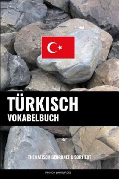 Cover for Pinhok Languages · Türkisch Vokabelbuch (Book) (2019)