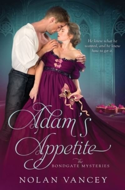 Cover for Nolan Vancey · Adam's Appetite (Book) (2023)