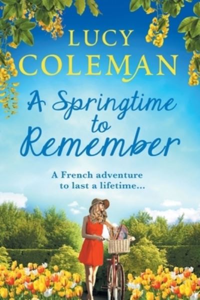 Cover for Lucy Coleman · A Springtime To Remember: The perfect feel-good love story from bestseller Lucy Coleman (Paperback Book) [Large type / large print edition] (2021)