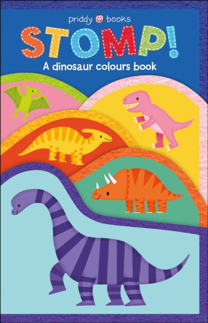 Fun Felt Learning: STOMP! - Fun Felt Learning - Priddy Books - Bøger - Priddy Books - 9781838993283 - 7. september 2023