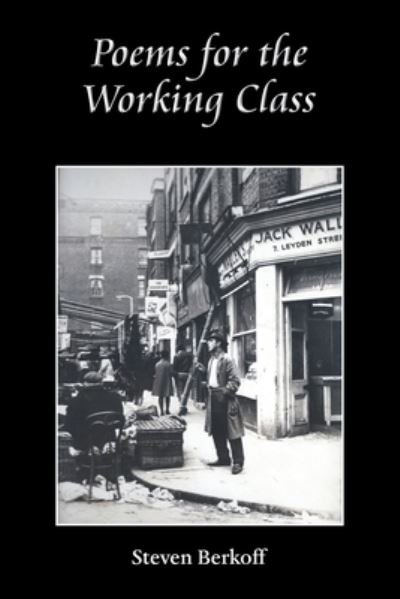 Cover for Steven Berkoff · Poems for the Working Class (Taschenbuch) (2021)