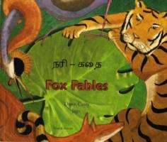 Fox Fables in Tamil and English - Fables from Around the World - Dawn Casey - Books - Mantra Lingua - 9781846110283 - December 15, 2005