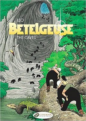 Cover for Leo · Betelgeuse Vol.2: The Caves (Taschenbuch) (2010)