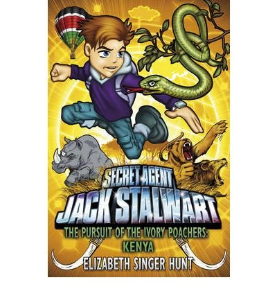 Cover for Elizabeth Singer Hunt · Jack Stalwart: The Pursuit of the Ivory Poachers: Kenya: Book 6 - Jack Stalwart (Taschenbuch) (2007)