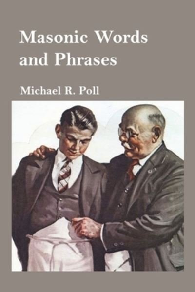 Cover for Michael R. Poll · Masonic Words and Phrases (Buch) (2014)