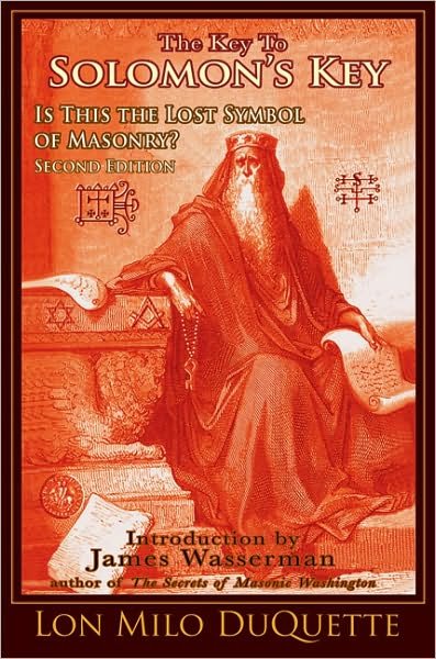Cover for Lon Milo DuQuette · The Key to Solomon's Key: Is This the Lost Symbol of Masonry? (Pocketbok) [Second Edition, Second edition] (2010)