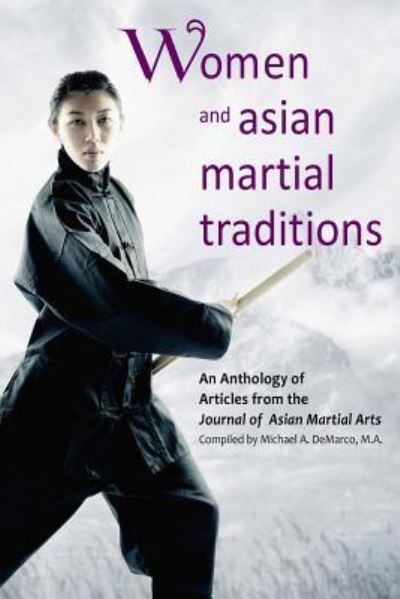 Cover for Haishing Yao Ph D · Women and Asian Martial Traditions (Paperback Book) (2016)