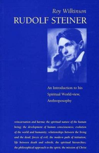 Cover for Roy Wilkinson · Rudolf Steiner: An Introduction to His Spiritual World-View, Anthroposophy (Paperback Book) (2005)