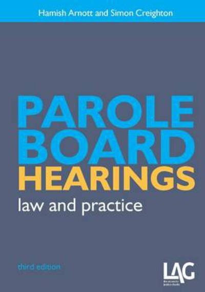 Cover for Hamish Arnott · Parole Board Hearings: Law and Practice (Taschenbuch) [3 Revised edition] (2013)