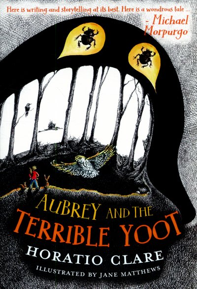 Aubrey and the Terrible Yoot - Horatio Clare - Bøker - Firefly Press Ltd - 9781910080283 - 17. september 2015