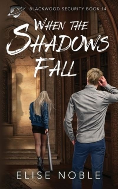 Cover for Elise Noble · When the Shadows Fall (Book) (2020)