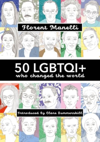 Cover for Florent Manelli · 50 LGBTQI+ who changed the World (Paperback Book) (2023)