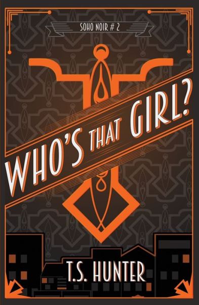 Cover for T S Hunter · Who's That Girl? (Paperback Bog) (2019)